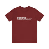 Defend Democracy- unisex T shirt