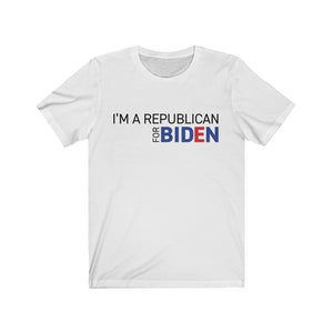 "I'm a Republican For Biden" T-shirt