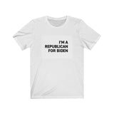 "I'm a Republican for Biden" T-shirt