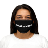 "Wear a mask"  Face Mask