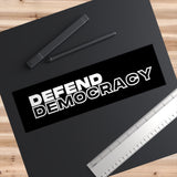 "Defend Democracy" Bumper Stickers