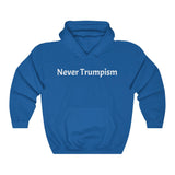 "Never Trumpism" Hooded Sweatshirt