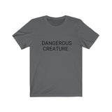 Dangerous creature T-shirt