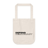 "Defend Democracy" Organic Canvas Tote Bag